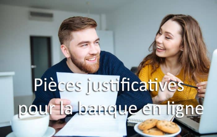 pièces justificatives pour la banque en ligne