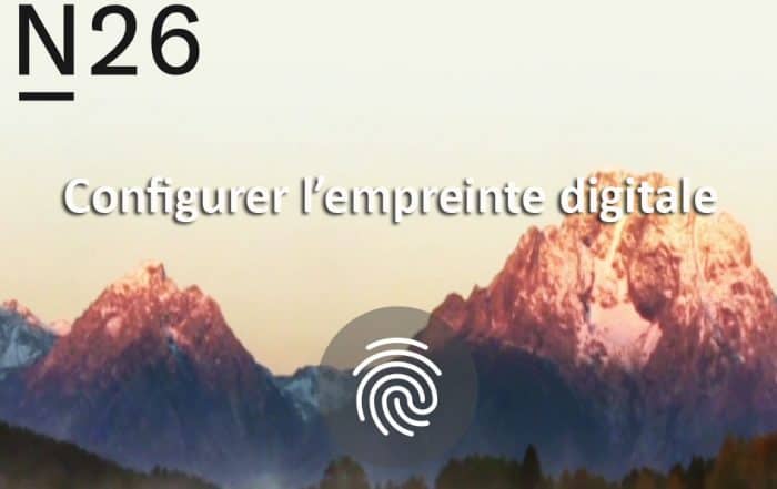 Configurer empreinte digitale n26