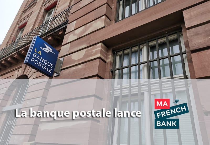 La banque postale lance ma french bank