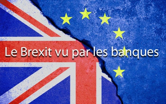 Le Brexit vu par les banques