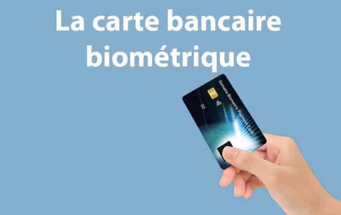 carte bancaire biométrique