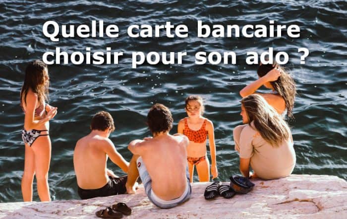 carte bancaire pour son ado