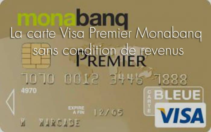 carte visa premier monabanq sans revenus