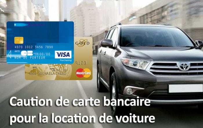 Caution carte bancaire location voiture