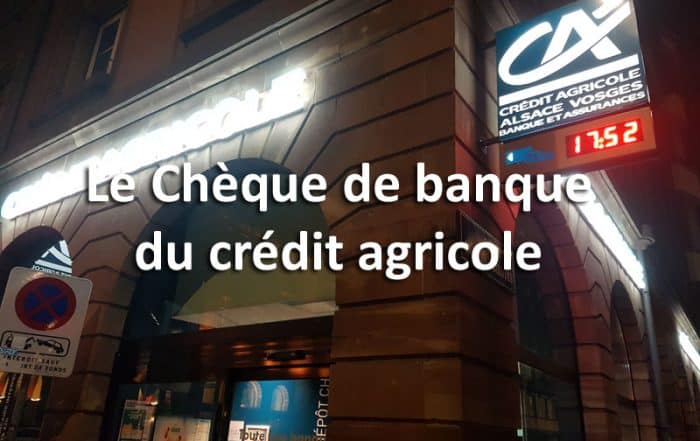 chèque de banque crédit agricole
