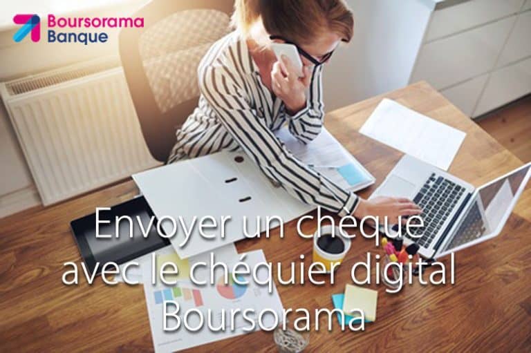 Easy chèque Le chéquier digital Boursorama 01 banque en ligne
