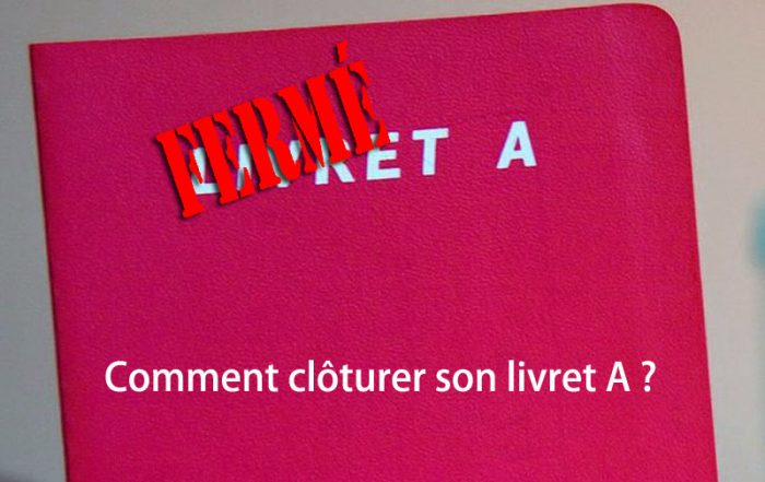 comment cloturer son livret a