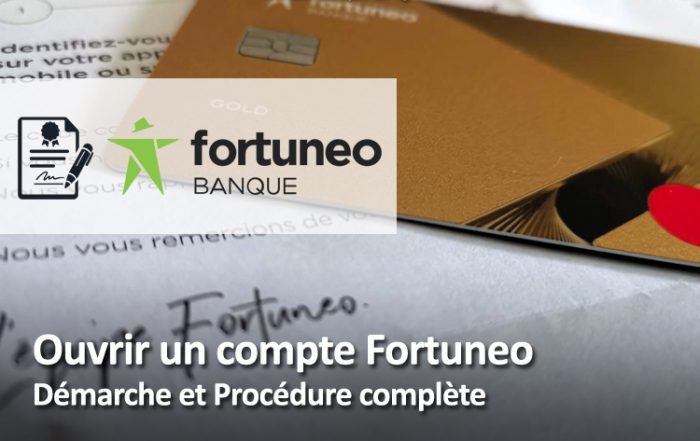 Comment faire pour ouvrir un compte Fortuneo ?