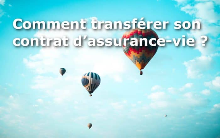 comment transferer assurance vie