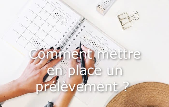 comment mettre en place prelevement
