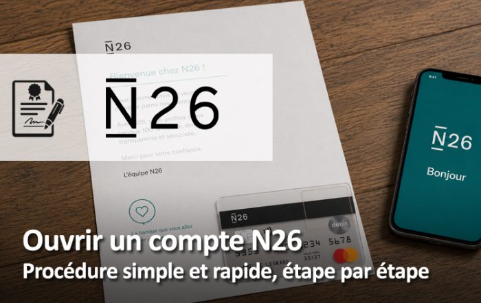 Comment ouvrir un compte bancaire N26 ?