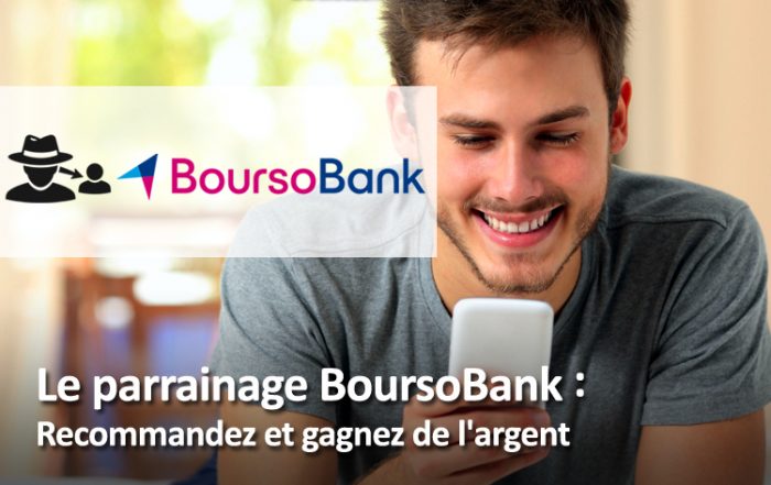 Le parrainage BoursoBank pour gagner de l'argent !