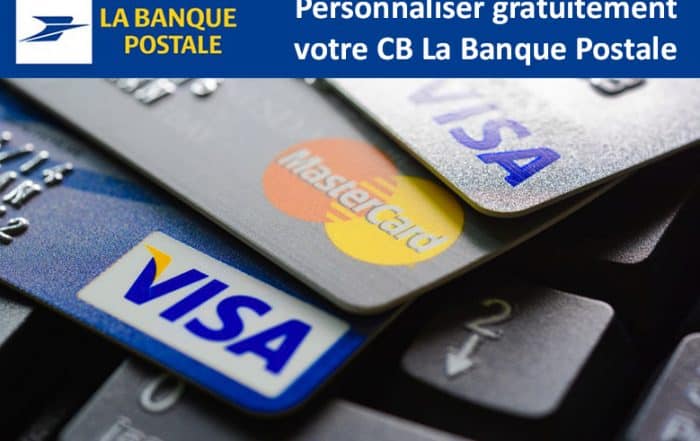 Personnaliser gratuitement carte bancaire la banque postale