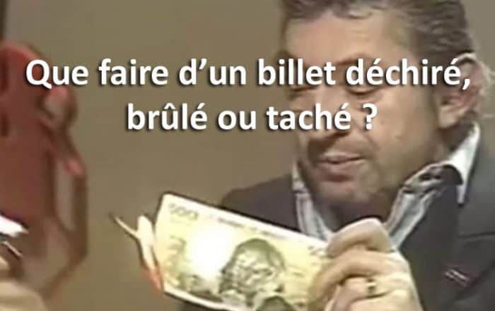 que faire billet déchiré brûlé ou taché