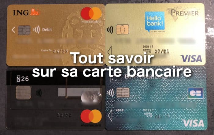 tout savoir sur sa carte bancaire