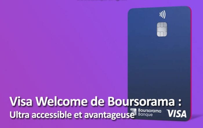Visa welcome de Boursorama banque