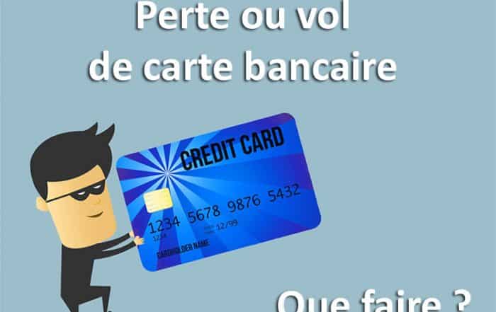 Que faire en cas de perte ou vol de carte bancaire